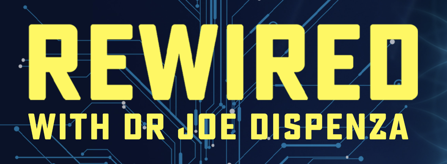 Rewired with Dr Joe Dispenza programmi logo.