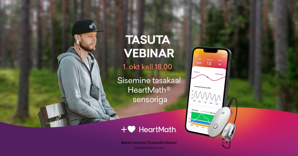 Dreamlife tasuta webinar sisemisest tasakaalust HeartMath sensoriga